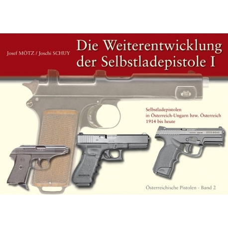 Mötz/Schuy: Selbstladepistolen Band 2