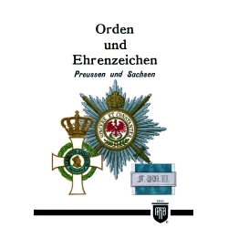 Orden und Ehrenzeichen. Preußen und Sachsen