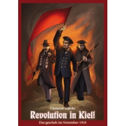 Postkarte "Revolution in Kiel 1918"