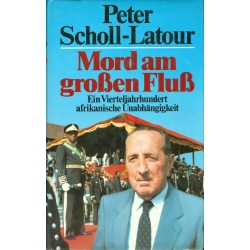 Scholl-Latour: Mord am großen Fluß